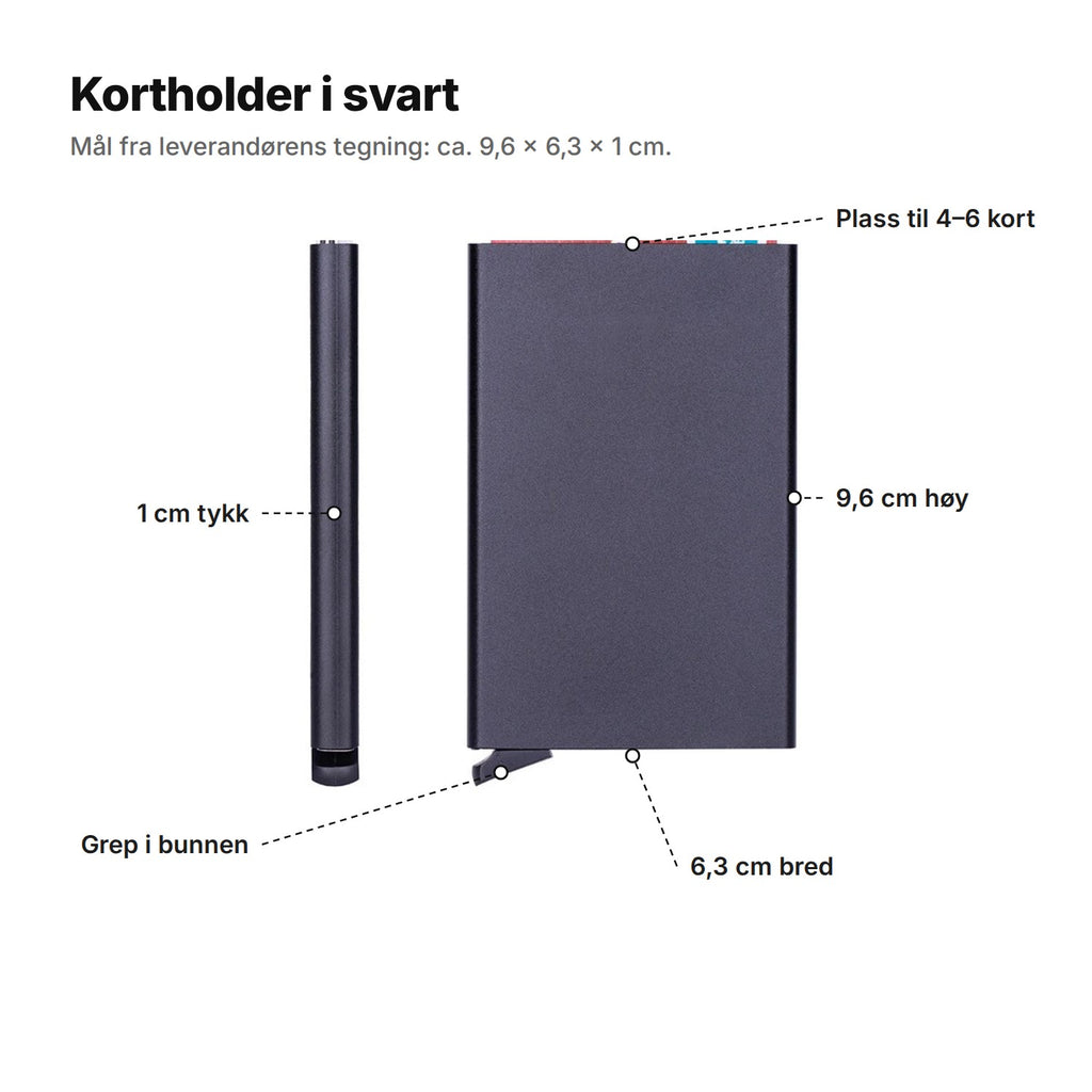 Kortholder i svart forklart: ca. 9,6 cm høy, 6,3 cm bred og 1 cm tykk, grep i bunnen, plass til 4–6 kort