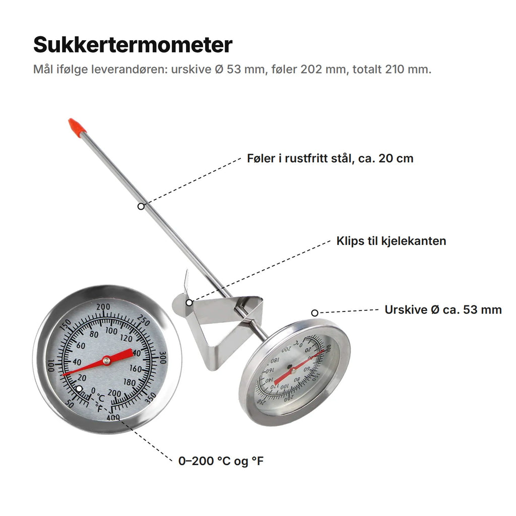 Sukkertermometeret forklart: føler i rustfritt stål ca. 20 cm, klips til kjelekanten, urskive Ø ca. 53 mm og skala 0–200 °C og °F