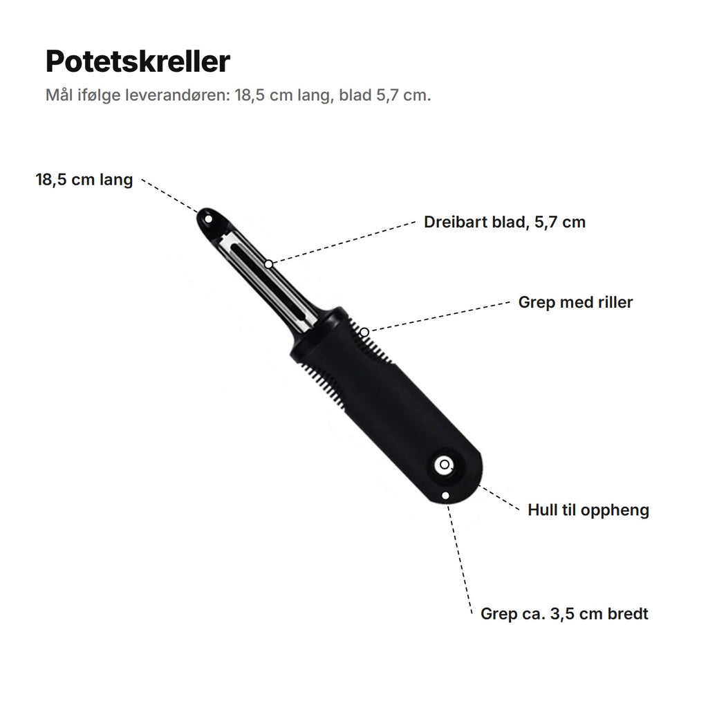 Potetskrelleren forklart: dreibart blad på 5,7 cm, 18,5 cm lang, grep med riller, hull til oppheng og grep ca. 3,5 cm bredt