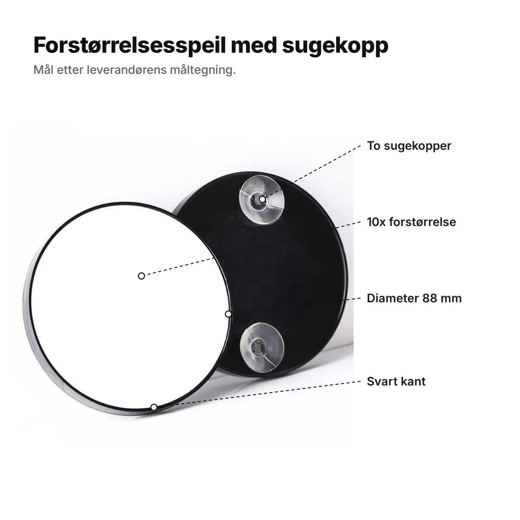 Forstørrelsesspeil forklart: to sugekopper på baksiden, 10x forstørrelse, diameter 88 mm og svart kant