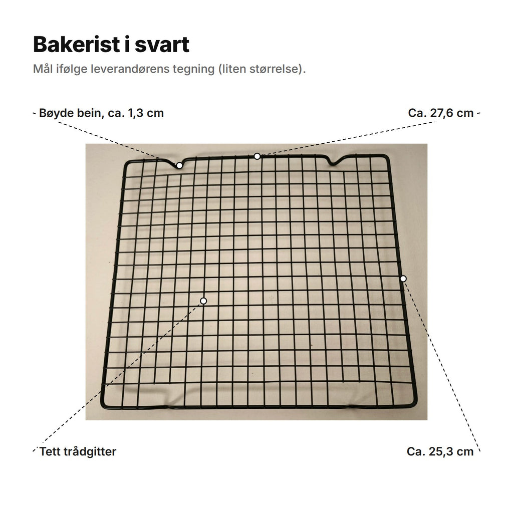 Svart bakerist forklart: ca. 27,6 × 25,3 cm, bøyde bein på ca. 1,3 cm og tett trådgitter