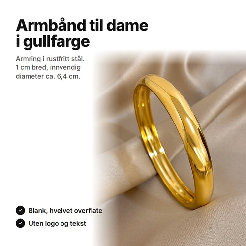 Armbånd til dame: gullfarget armring i rustfritt stål, 1 cm bred, innvendig diameter ca. 6,4 cm