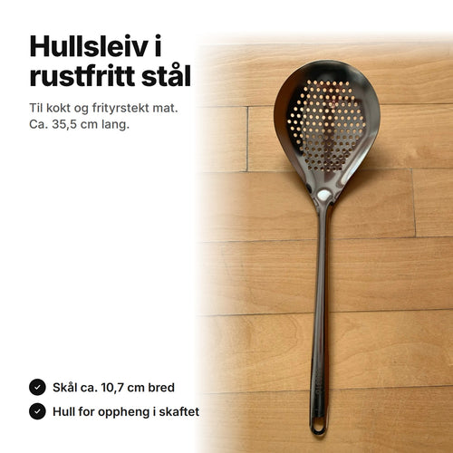 Hullsleiv i rustfritt stål – ca. 35,5 cm lang med skål på ca. 10,7 cm og runde hull