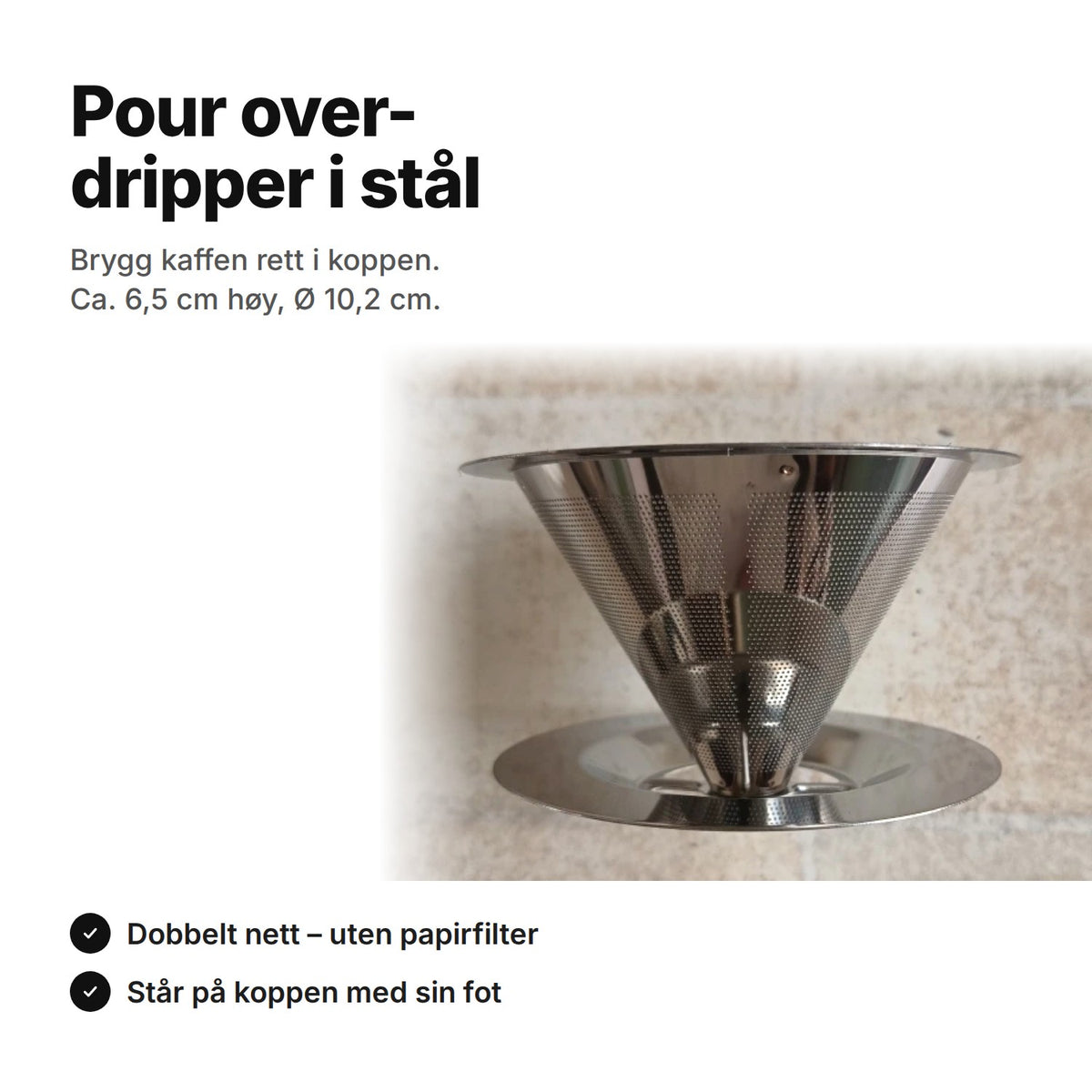 Pour over-dripper i rustfritt stål – brygg kaffen rett i koppen uten papirfilter; ca. 6,5 cm høy