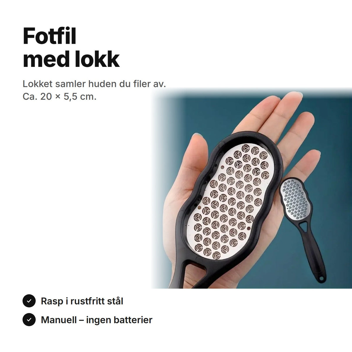 Fotfil med lokk: rasp i rustfritt stål og svart håndtak, ca. 20 × 5,5 cm