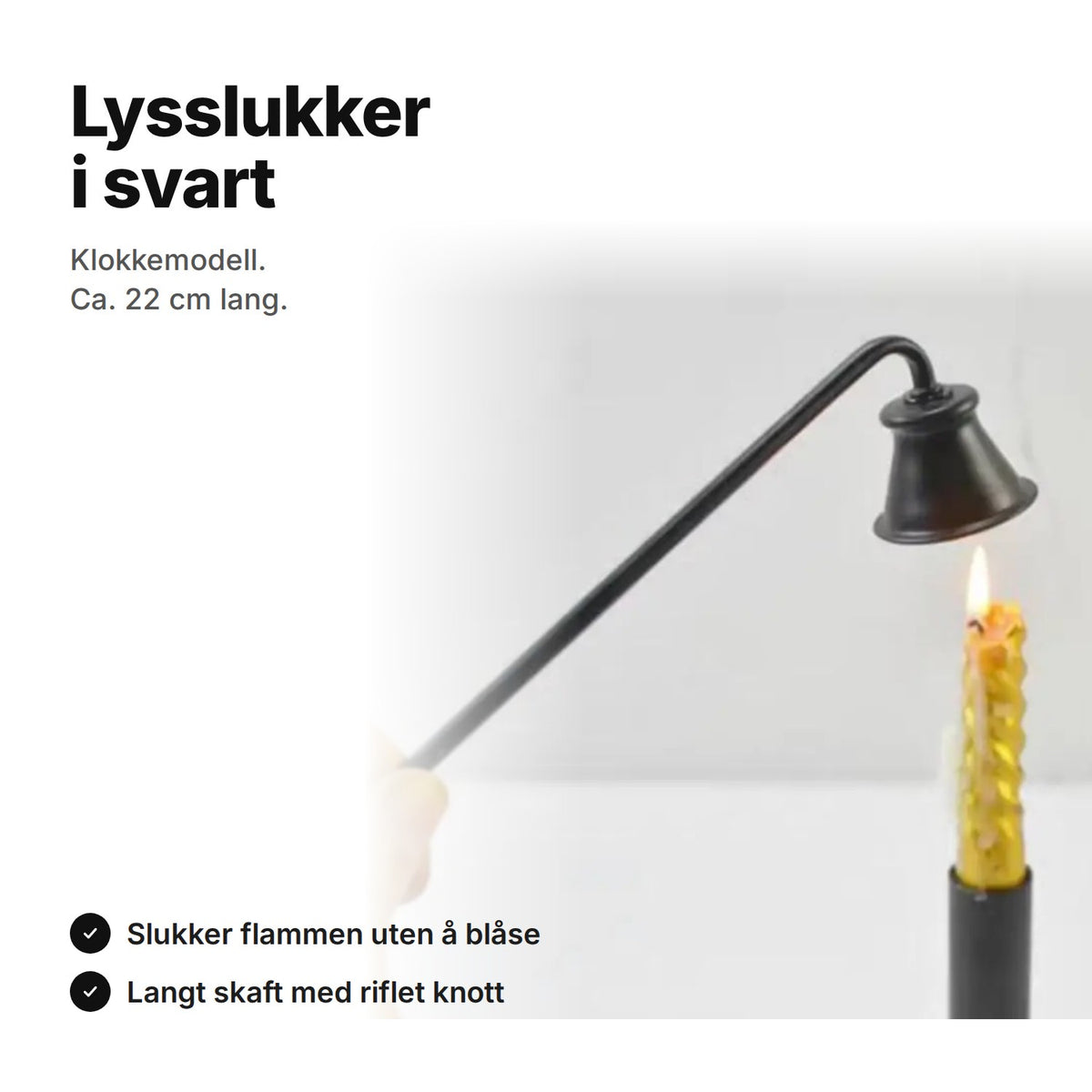 Svart lysslukker, klokkemodell med langt skaft, ca. 22 cm