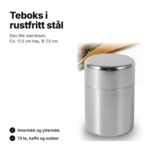 Teboks i rustfritt stål, liten modell på ca. 11,5 cm med Ø 7,5 cm, med innerlokk og ytterlokk